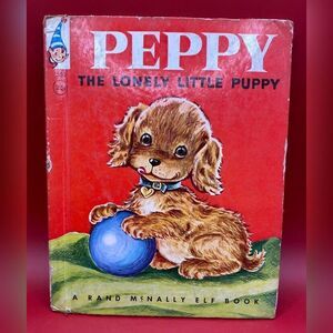 Peppy The Lonely Puppy Children’s Book 1947 Vintage Hardcover